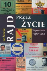 Okładka produktu Jan Żdżarski - Rajd przez życie. Wspomnienia reportera