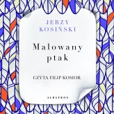 Okładka produktu Jerzy Kosiński - Malowany ptak (audiobook)