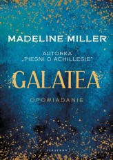 Okładka produktu Madeline Miller - Galatea