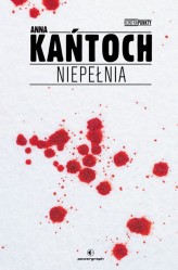 Okładka produktu Anna Kańtoch - Niepełnia (ebook)