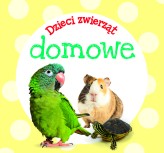 Okładka produktu praca zbiorowa - Dzieci zwierząt - domowe