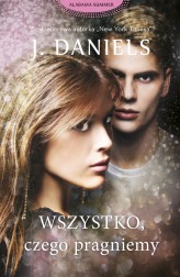 Okładka produktu Daniels J. - Wszystko, czego pragniemy (ebook)