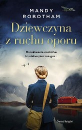 Okładka produktu Mandy Robotham - Dziewczyna z ruchu oporu