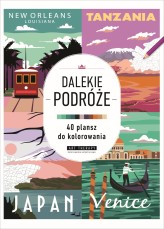 Okładka produktu praca zbiorowa - Art therapy. Kolorowanka antystresowa. Dalekie podróże. 40 plansz do kolorowania