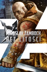 Okładka produktu Miroslav Zamboch - Bez litości (ebook)