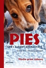 Okładka produktu Christiane Schnepper, Corinna Lenz - Pies. Gry i zabawy edukacyjne