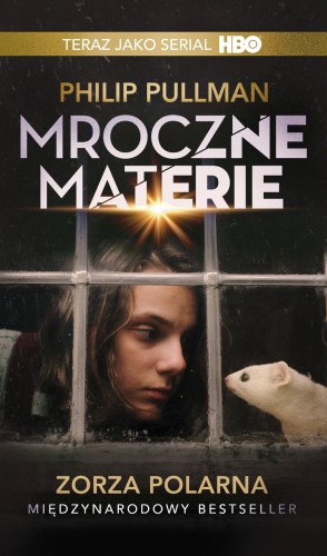 [OUTLET] Zorza Polarna. Cykl Mroczne materie. Tom 1 (wydanie serialowe)