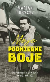 Okładka produktu Marek Duryasz, Wojciech Duryasz - Moje podniebne boje (ebook)