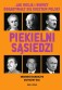 Piekielni sąsiedzi. Jak Rosja i Niemcy dogadywały się kosztem Polski