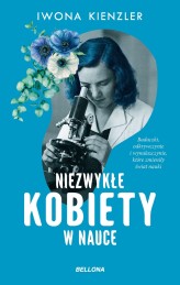 Okładka produktu Iwona Kienzler - Niezwykłe kobiety w nauce