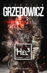 Okładka produktu Jarosław Grzędowicz - Hel 3 (ebook)