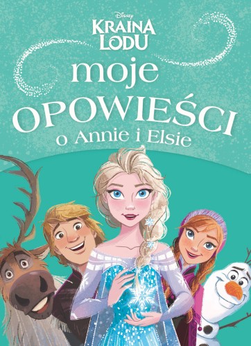 [OUTLET] Moje opowieści o Annie i Elsie. Disney Kraina Lodu