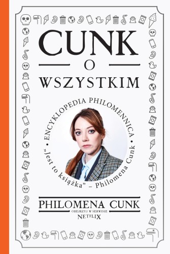 [OUTLET] Cunk o wszystkim. Encyklopedia Philomennica