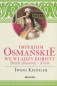 [OUTLET] Imperium Osmańskie we władzy kobiet. Dzieje Anastazji Kosem