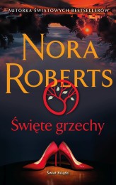 Okładka produktu Nora Roberts - Święte grzechy