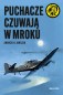 Puchacze czuwają w mroku