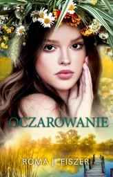 Okładka produktu Roma J. Fiszer - Oczarowanie