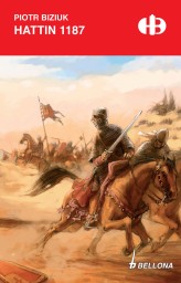 Okładka produktu Piotr Biziuk - Hattin 1187 (edycja specjalna) (ebook)