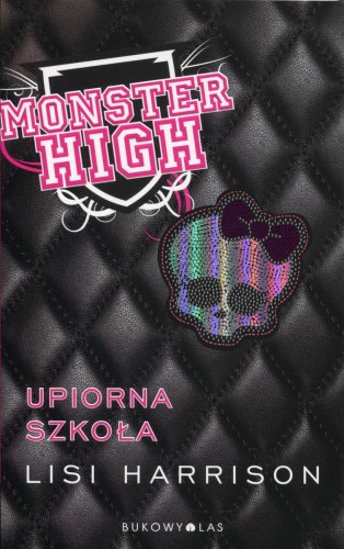 Monster High 1. Upiorna szkoła