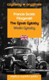 Okładka produktu Francis Scott Fitzgerald - The Great Gatsby / Wielki Gatsby. Czytamy w oryginale