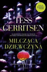 Okładka produktu Tess Gerritsen - Milcząca dziewczyna. Cykl Rizzoli / Isles. Tom 9