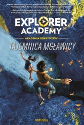 Okładka produktu Trudi Trueit, Krzysztof Kietzman (tłum.) - [OUTLET] Explorer Academy: Akademia Odkrywców. Tajemnica Mgławicy. Tom 1