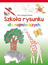 Okładka produktu Ute Ludwigsen-Kaiser - Szkoła rysunku dla najmłodszych