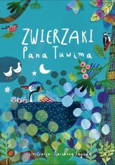 Okładka produktu Marianna Jagoda (ilustr.), Julian Tuwim - Zwierzaki Pana Tuwima