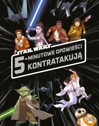 5-minutowe opowieści kontratakują. Star Wars