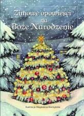 Okładka produktu praca zbiorowa - Zimowe opowieści na Boże Narodzenie