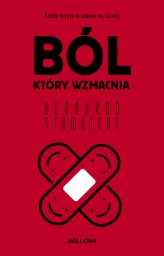 Okładka produktu Bernardo Stamateas - Ból, który wzmacnia (ebook)