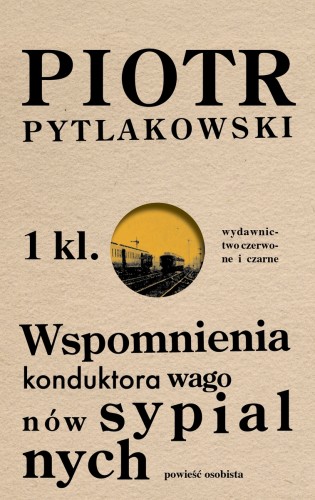 Wspomnienia konduktora wagonów sypialnych