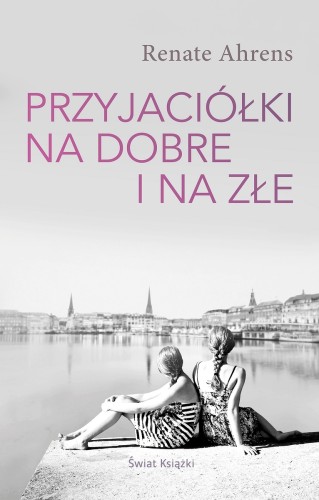 Przyjaciółki na dobre i na złe