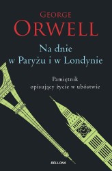 Okładka produktu George Orwell - Na dnie w Paryżu i w Londynie