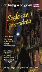 Okładka produktu Oscar Wilde, Robert Louis Stevenson - Szaleństwo i zbrodnia. Czytamy w oryginale