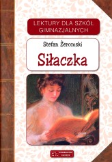 Okładka produktu Stefan Żeromski - Siłaczka