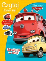Okładka produktu  - Czytaj i baw się! Strażacy w akcji. Disney Pixar Auta