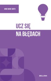 Okładka produktu Anne Marie Smith - Ucz się na błędach