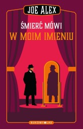 Okładka produktu Joe Alex - Śmierć mówi w moim imieniu
