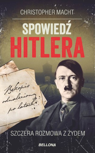 Spowiedź Hitlera. Szczera rozmowa z Żydem (wydanie pocketowe)