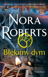 Okładka produktu Nora Roberts - Błękitny dym (ebook)