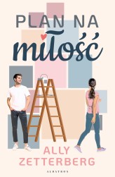 Okładka produktu Ally Zetterberg - Plan na miłość (ebook)