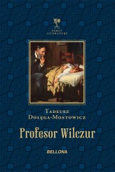 Okładka produktu Tadeusz Dołęga-Mostowicz - Profesor Wilczur (ebook)