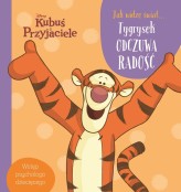Okładka produktu  - Jak widzę świat… Tygrysek odczuwa radość. Disney Kubuś i Przyjaciele