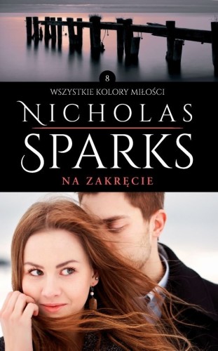 Na zakręcie. Kolekcja Wszystkie kolory miłości. Tom 8