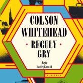 Okładka produktu Colson Whitehead - Reguły gry (audiobook)