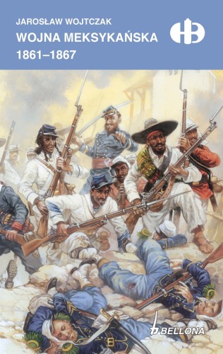 Wojna meksykańska 1861-1867 (edycja specjalna)