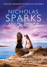 Okładka produktu Nicholas Sparks - Anioł Stróż