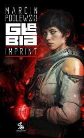 Okładka produktu Marcin Podlewski - Głębia: Imprint. Cykl Galaktyki Exodusu. Tom 1