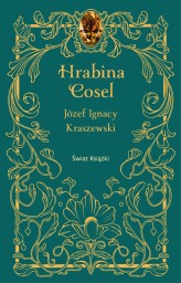 Okładka produktu Józef Ignacy Kraszewski - Hrabina Cosel (ebook)